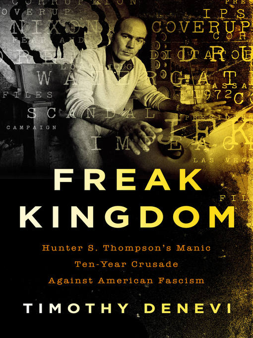 Title details for Freak Kingdom by Timothy Denevi - Available